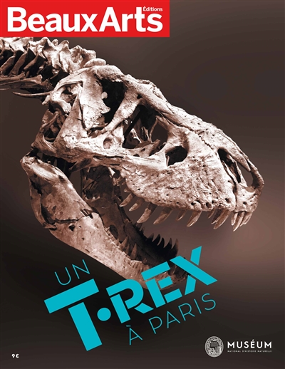 Un T-rex à Paris : Muséum...