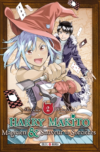 Harry Makito, magicien & sauveur de sorcières. Vol. 2