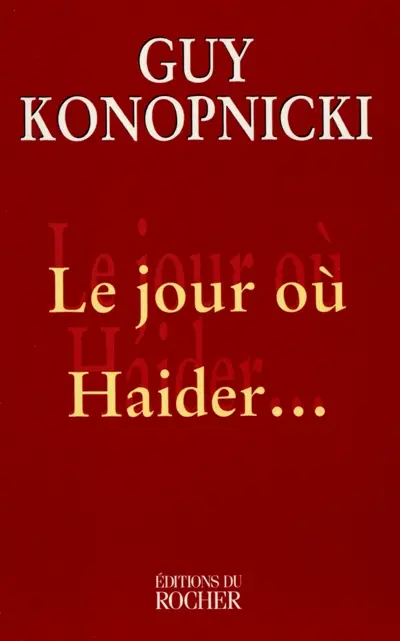 A Vienne, le jour où Haider