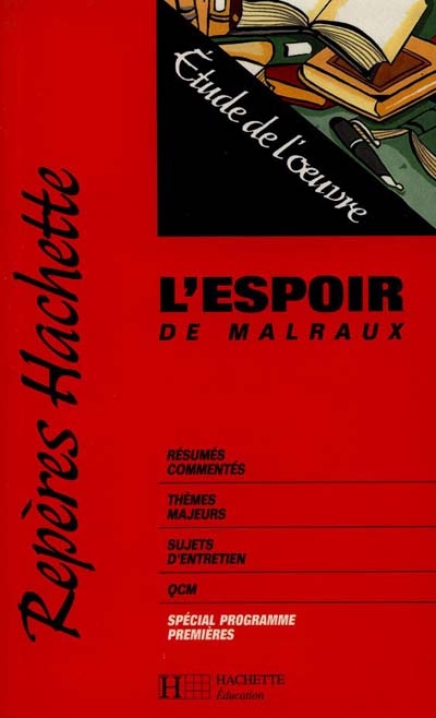 L'espoir de Malraux : étude de l'oeuvre