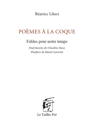 Poèmes à la coque : fables...