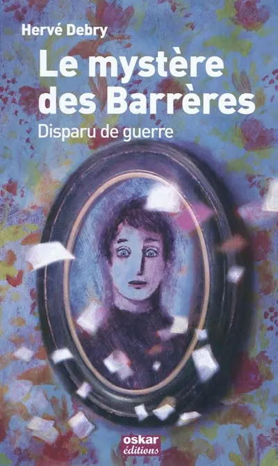 Le mystère des Barrères : disparu de guerre