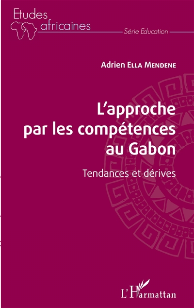 L'approche par les compétences au Gabon : tendances et dérives