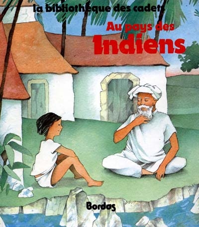 Au pays des Indiens