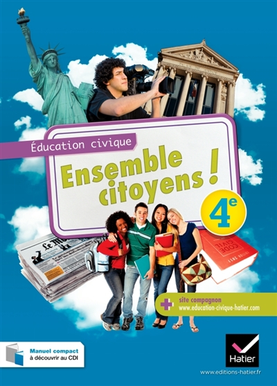Ensemble citoyens ! éducation civique 4e