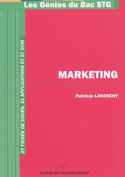 Marketing : 27 fiches de cours, 31 applications et 27 QCM