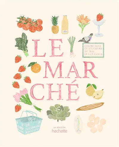 Le marché : coloriages et stickers