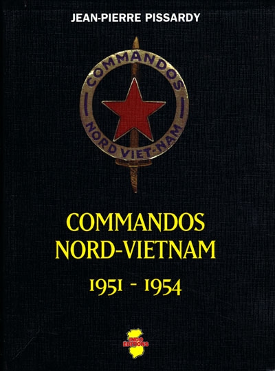Commandos Nord-Vietnam 1951-1954