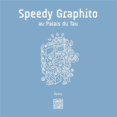 Speedy Graphito au Palais du Tau : exposition, Reims, Palais du Tau, du 26 janvier au 8 avril 2018