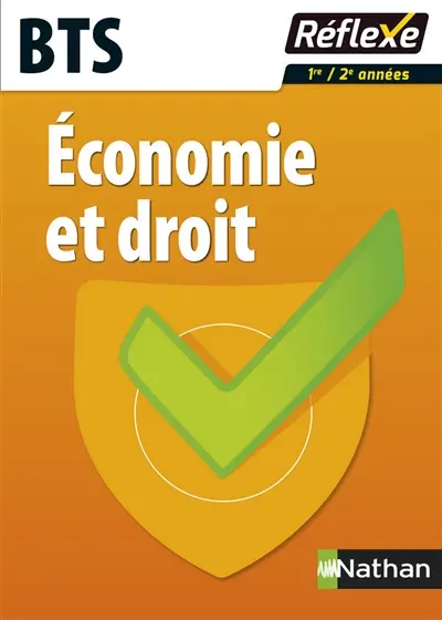 Economie et droit : BTS : 1re-2e années