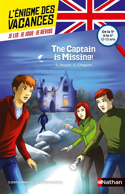 The captain is missing ! : de la 5e à la 4e, 12-13 ans