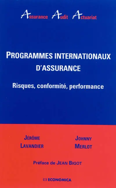 Programmes internationaux d'assurance : risques, conformité, performance