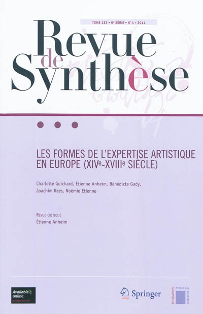 Revue de synthèse, n° 132-1. Les formes de l'expertise artistique en Europe (XIVe-XVIIIe siècle)