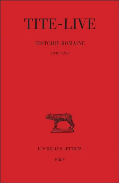 Histoire romaine. Vol. 14. Livre XXIV