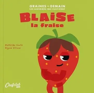Blaise la fraise