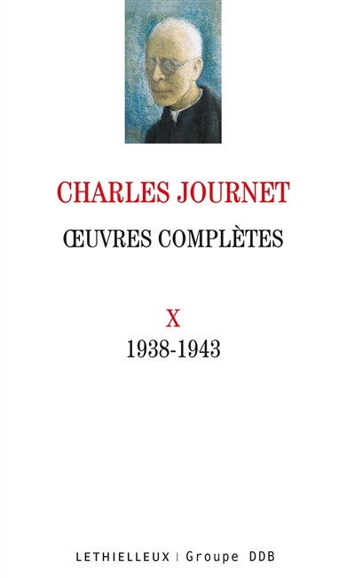 Oeuvres complètes. Vol. 10. 1938-1943
