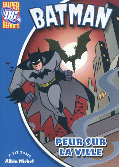 Batman. Vol. 3. Peur sur la ville