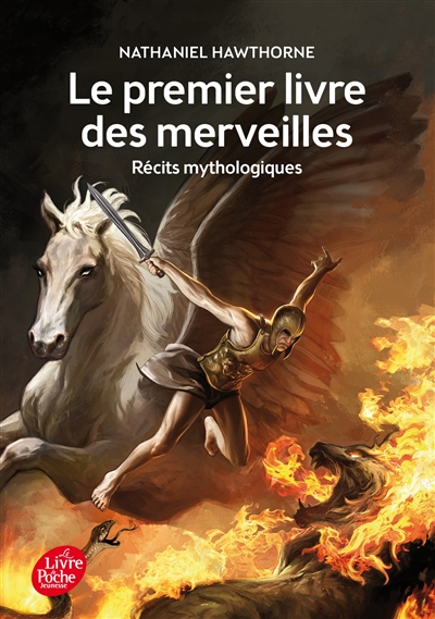 Le premier livre des merveilles : récits mythologiques