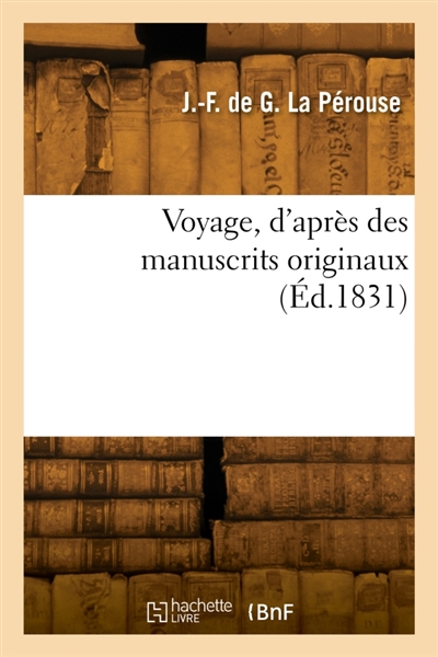 Voyage, d'après des manuscrits originaux