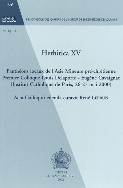Hethitica, n° 15. Panthéons locaux de l'Asie mineure pré-chrétienne