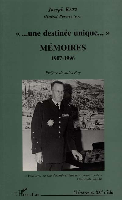 Mémoires (1907-1996) : une destinée unique