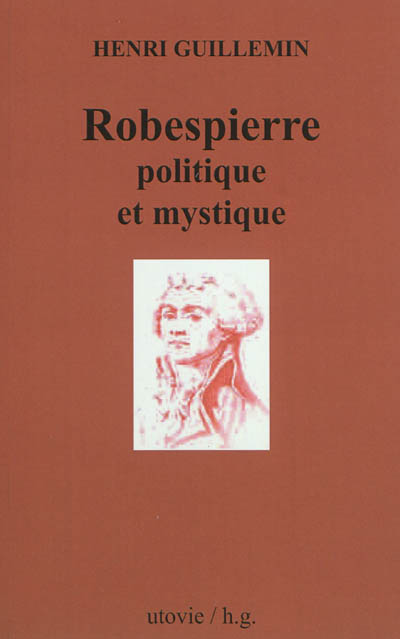 Robespierre, politique et mystique