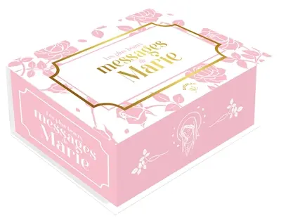 Les plus beaux messages de Marie : 60 messages authentiques de Marie, figure spirituelle incontournable