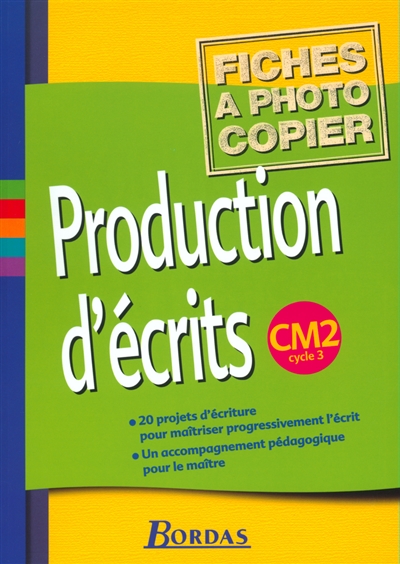 Production d'écrits, CM2 cycle 3