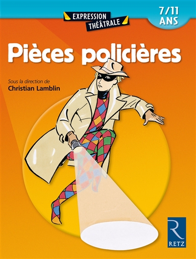 Pièces policières, 7-11 ans