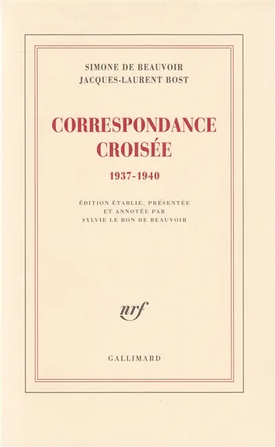 Correspondance croisée : 1937-1940