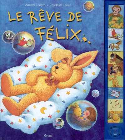 Le rêve de Félix