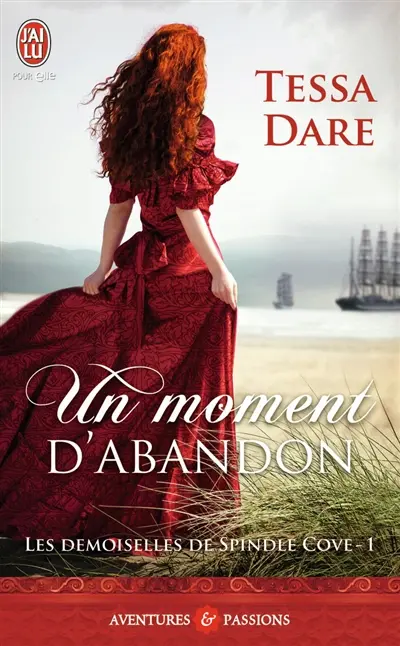 Les demoiselles de Spindle Cove. Vol. 1. Un moment d'abandon