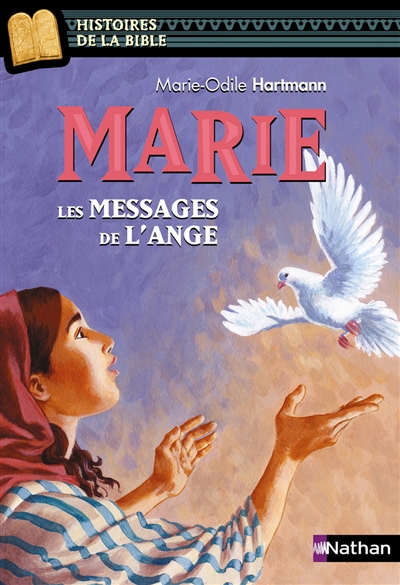 Marie : les messages de l'ange
