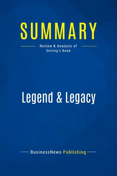 Summary : Legend & Legacy : Review and Analysis of Serling's Book