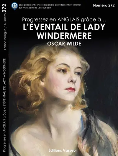 Progressez en anglais grâce à... L'éventail de lady Windermere, Oscar Wilde