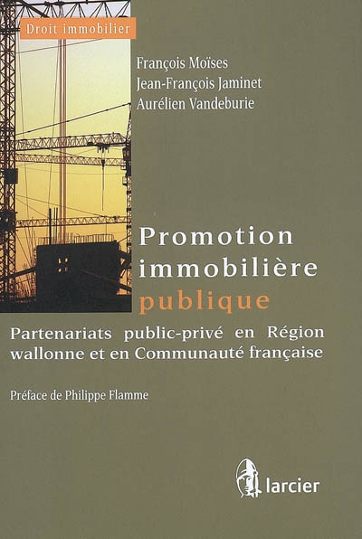 Promotion immobilière publique : partenariats public-privé en région wallonne et en communauté française
