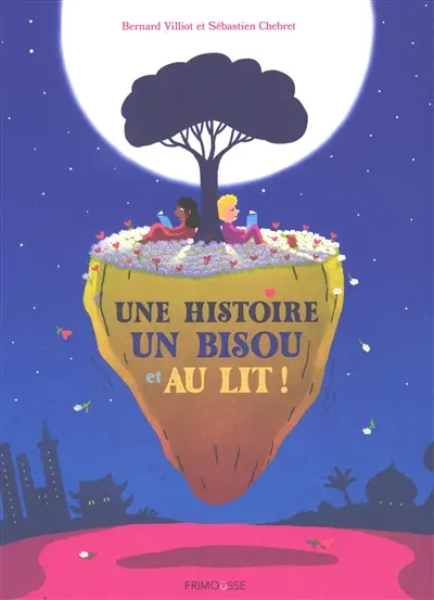 Une histoire, un bisou et au lit