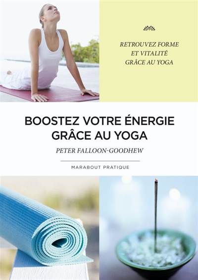 Boostez votre énergie grâce au yoga