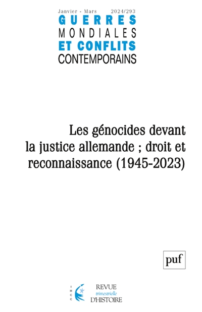 Guerres mondiales et conflits contemporains, n° 293. Les génocides devant la justice allemande : droit et reconnaissance (1945-2023) II
