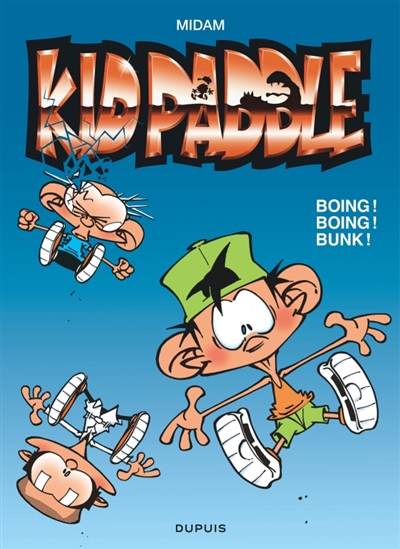 Kid Paddle. Vol. 9. Boing ! Boing ! Bunk !