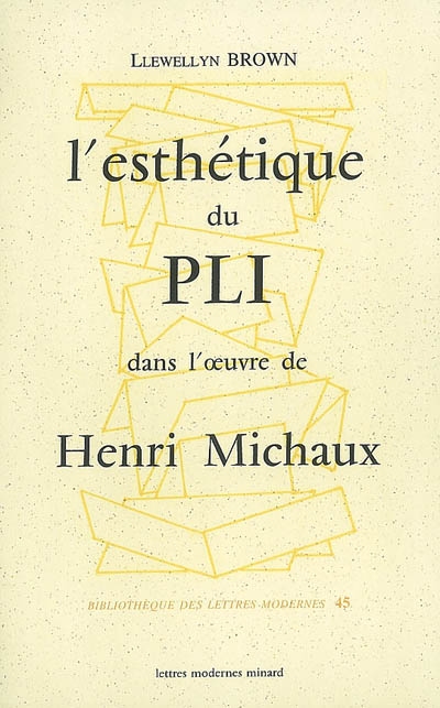 L'esthétique du pli dans l'oeuvre de Henri Michaux