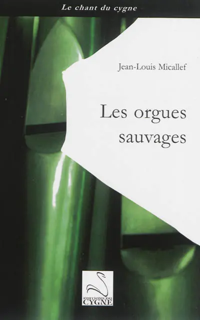 Les orgues sauvages