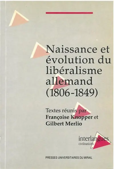 Naissance et évolution du libéralisme allemand : 1806-1849