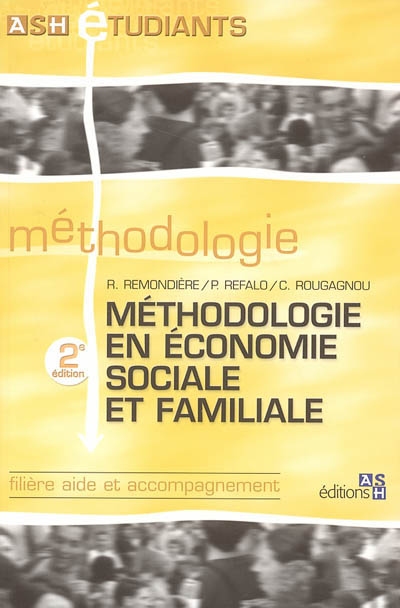 Méthodologie en économie sociale et familiale : filière aide et accompagnement
