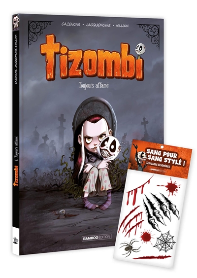Tizombi. Vol. 1. Toujours...