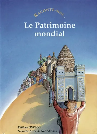 Le patrimoine mondial