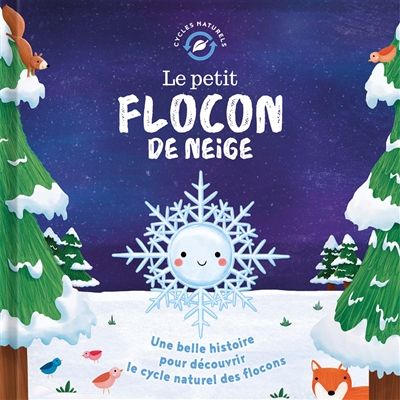 Le petit flocon de neige :...