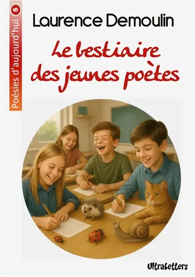 Le bestiaire des jeunes poètes