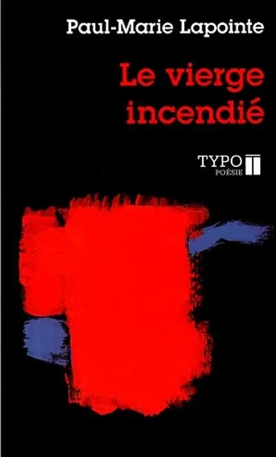 Le vierge incendié : Suivi de, Nuit du 15 au 26 novembre 1948