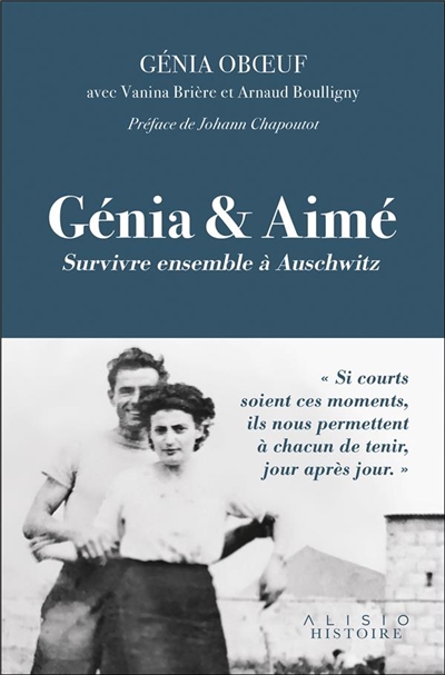 Génia & Aimé : survivre ensemble à Auschwitz
